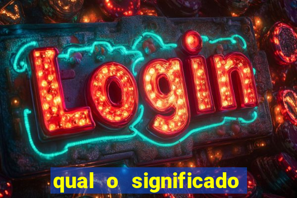 qual o significado do jogo